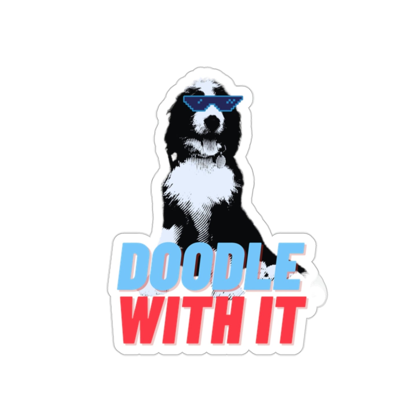 Doodle With It: Bernedoodle Kiss-Cut Stickers - Beast Llama Clothing - Be the Beast